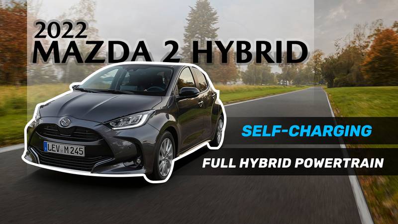 2022 Mazda2 Hybrid Is The First Full Hybrid Self-Charging Mazda